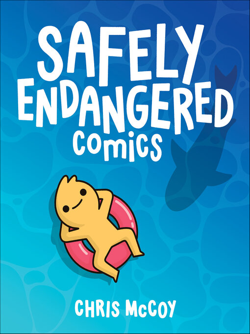 Title details for Safely Endangered Comics by Chris McCoy - Wait list